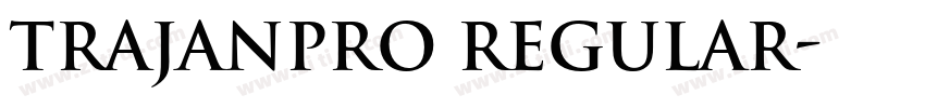 TrajanPro Regular字体转换